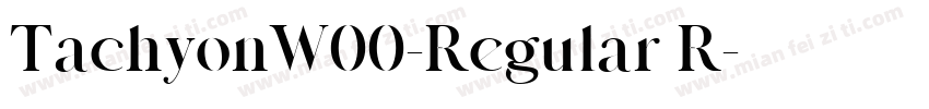 TachyonW00-Regular R字体转换